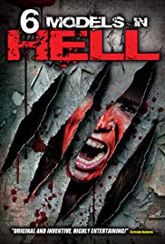 Watch Full Movie :6 Models in Hell (2012)