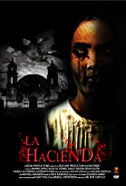 Watch Free La hacienda (2009)