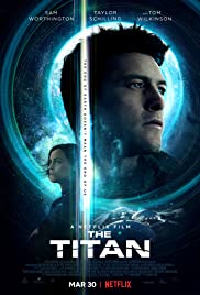 Watch Full Movie :The Titan (2018)