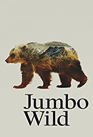 Watch Full Movie :Jumbo Wild (2015)