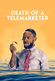 Watch Full Movie :Death of a Telemarketer (2020)