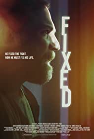 Watch Full Movie :Fixed (2021)