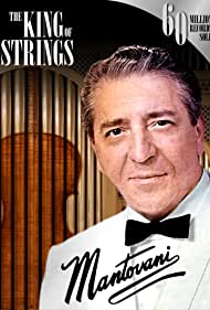 Watch Full Movie :Mantovani, the King of Strings (2014)