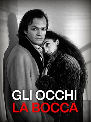 Watch Full Movie :Gli occhi, la bocca (1982)