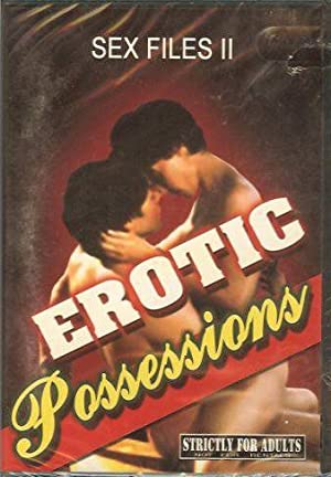 Watch Free Sex Files: Erotic Possessions (2000)