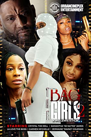 Watch Free The Bag Girls 2 (2022)