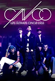 Watch Free CNCO los ultimos 5 dias (2022)