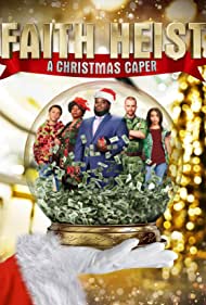 Watch Free Faith Heist A Christmas Caper (2022)