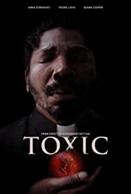 Watch Free Toxic (2022)