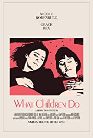 Watch Free What Children Do (2017)