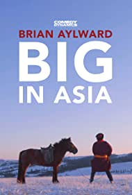 Watch Full Movie :Brian Aylward Big in Asia (2020)