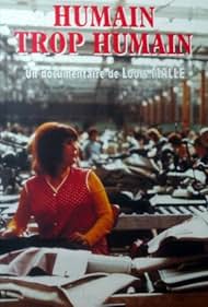 Watch Free Humain trop humain (1974)