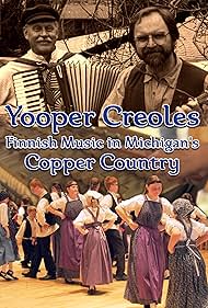 Watch Full Movie :Yooper Creoles Finnish Music in Michigans Copper Country (2019)