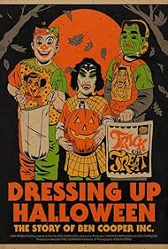 Watch Free Dressing Up Halloween The Story of Ben Cooper, Inc  (2024)