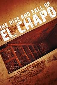 Watch Free The Rise and Fall of El Chapo (2016)