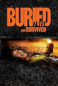 Watch Free Buried Alive and Survived (2024)