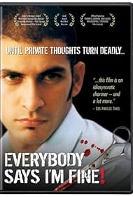 Watch Free Everybody Says Im Fine (2001)