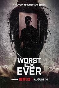 Watch Full Movie :Worst Ex Ever (2024-)