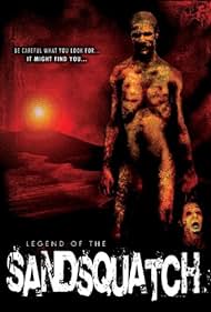 Watch Free Legend of the Sandsquatch (2006)