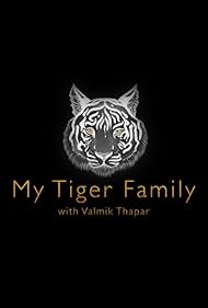 Watch Free My Tiger Family (2024)