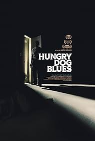 Watch Free Hungry Dog Blues (2022)