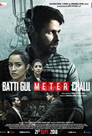 Watch Full Movie :Batti Gul Meter Chalu (2018)