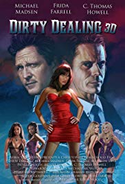 Watch Free Dirty Dealing 3D (2018)