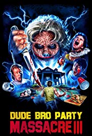 Watch Free Dude Bro Party Massacre III (2015)