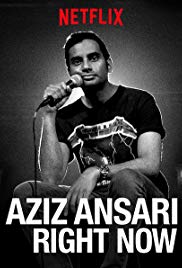 Watch Full Movie :Aziz Ansari: Right Now (2019)