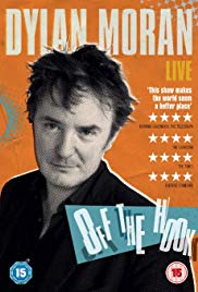 Watch Full Movie :Dylan Moran: Off the Hook (2015)